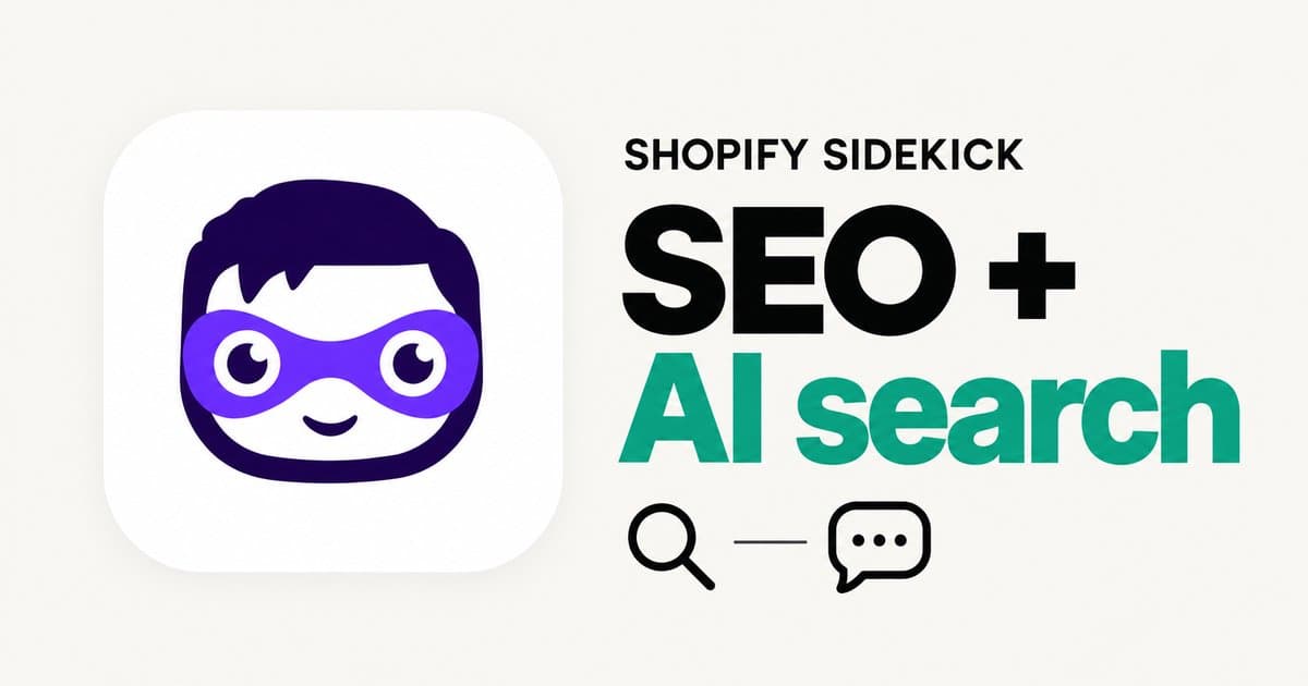Shopify Sidekick logo beside SEO + AI search, with search and chat icons.